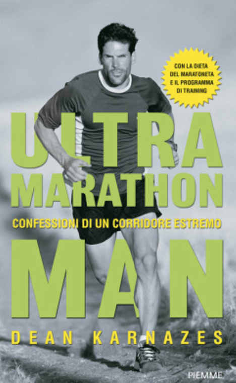 Ultramarathon Man di Dean Karnazes